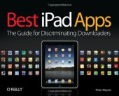 book Best iPad Apps: The Guide for Discriminating Downloaders