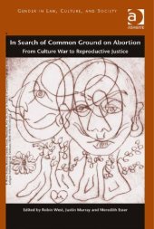 book In Search of Common Ground on Abortion: From Culture War to Reproductive Justice