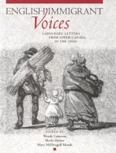 book English Immigrant Voices: Labourers’ Letters from Upper Canada in the 1830s