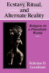 book Ecstasy, Ritual and Alternate Reality: Religion in a Pluralistic World