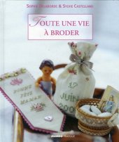 book toute une vie a broder