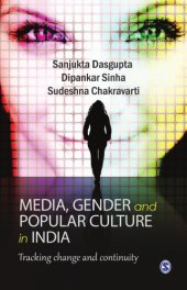 book Media, Gender, and Popular Culture in India : Tracking Change and Continuity