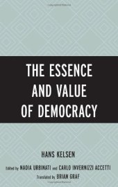 book The Essence and Value of Democracy