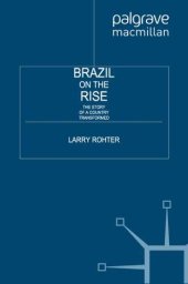 book Brazil on the Rise: The Story of a Country Transformed