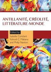 book Antillanité, Creolité, Littérature-Monde