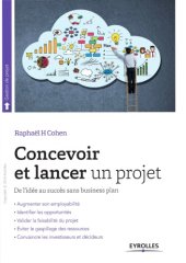 book Concevoir et lancer un projet : de l’idée au succès