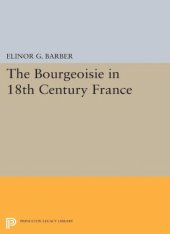 book The Bourgeoisie in 18th-Century France