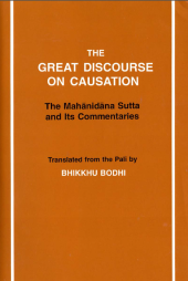 book The Great Discourse on Causation - The Mahānidāna Sutta and Its Commentaries