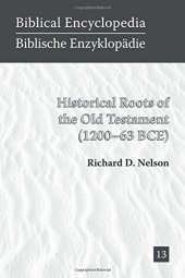 book Historical Roots of the Old Testament (1200-63 BCE)