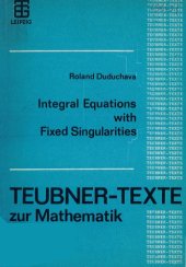 book Integral equations with fixed singularities