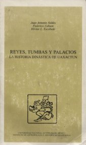 book Reyes, tumbas y palacios: La história dinástica de Uaxactun