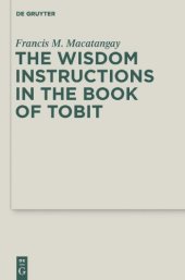 book The Wisdom Instructions in the Book of Tobit