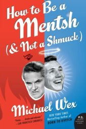 book How to Be a Mentsh (and Not a Shmuck)