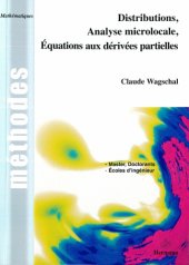 book Distributions, analyse microlocale, équations aux dérivées partielles