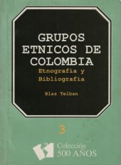 book Grupos étnicos de Colombia: Etnografía y bibliografía