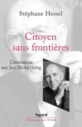 book Citoyen sans frontières : conversations avec Jean-Michel Helvig