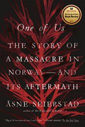 book One of Us: The Story of a Massacre in Norway -- and Its Aftermath