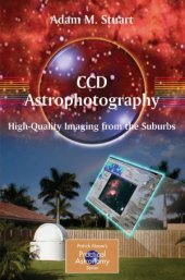 book CCD astrophotography. High quality imaging from the suburbs