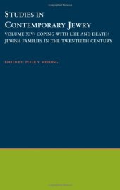 book Coping with Life and Death: Jewish Families in the Twentieth Century