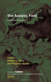 book The Analytic Field: A Clinical Concept