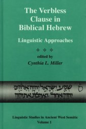 book The Verbless Clause in Biblical Hebrew: Linguistic Approaches