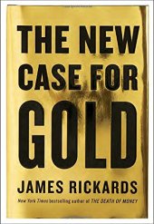 book The New Case for Gold