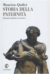 book Storia della paternità. Dal pater familias al mammo