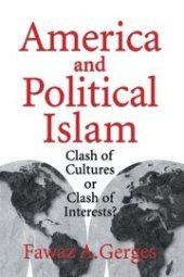 book America and Political Islam: Clash of Cultures or Clash of Interests?