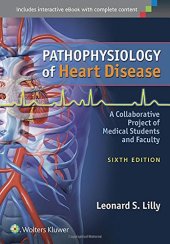 book Pathophysiology of Heart Disease: A Collaborative Project of Medical Students and Faculty