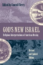 book God’s New Israel: Religious Interpretations of American Destiny