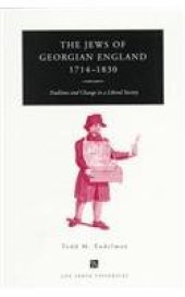 book The Jews of Georgian England, 1714-1830: Tradition and Change in a Liberal Society