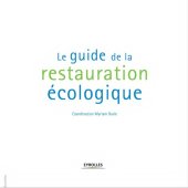 book Le guide de la restauration écologique