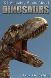 book 101 Amazing Facts about Dinosaurs