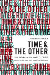 book Time and the Other  How Anthropology Makes Its Object