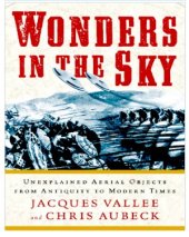 book Wonders in the Sky  Unexplained Aerial Objects from Antiquity to Modern Times