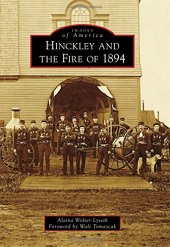 book Hinckley and the Fire of 1894