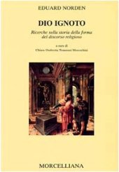 book Agnostos Theos - Dio ignoto. Ricerche sulla storia della forma del discorso religioso