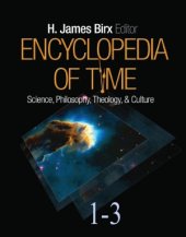 book Encyclopedia of Time. Science, Philosophy, Theology and Culture