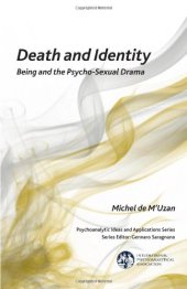 book Death and Identity: Being and the Psycho-Sexual Drama