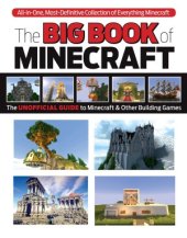 book The Big Book of Minecraft  The Unofficial Guide to Minecraft & Other Building Games