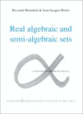 book Real algebraic and semi-algebraic sets