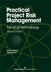 book Practical Project Risk Management: The ATOM Methodology: The ATOM Methodology