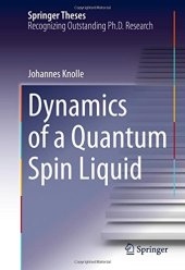 book Dynamics of a Quantum Spin Liquid