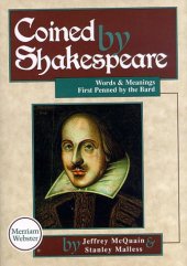 book Coined by Shakespeare: Words and Meanings First Penned by the Bard