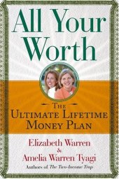 book All Your Worth: The Ultimate Lifetime Money Plan