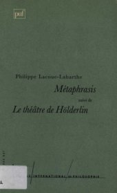 book Métaphrasis suivi de Le théâtre de Hölderlin