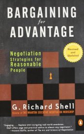 book Bargaining for Advantage: Negotiation Strategies for Reasonable People