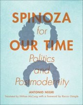 book Spinoza for Our Time: Politics and Postmodernity