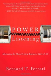 book Power Listening: Mastering the Most Critical Business Skill of All