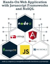 book Hands-On Web Application with Javascript Frameworks and NoSQL. Collective knowledge from Programmer to Programmer